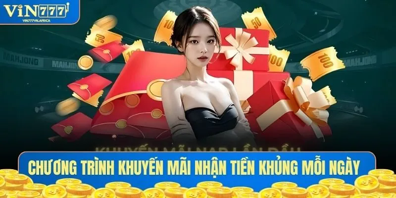 Chương trình khuyến mãi tặng thưởng ngập tràn Vin777